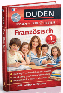 Duden Wissen Üben Testen Französisch 1 Lernjahr