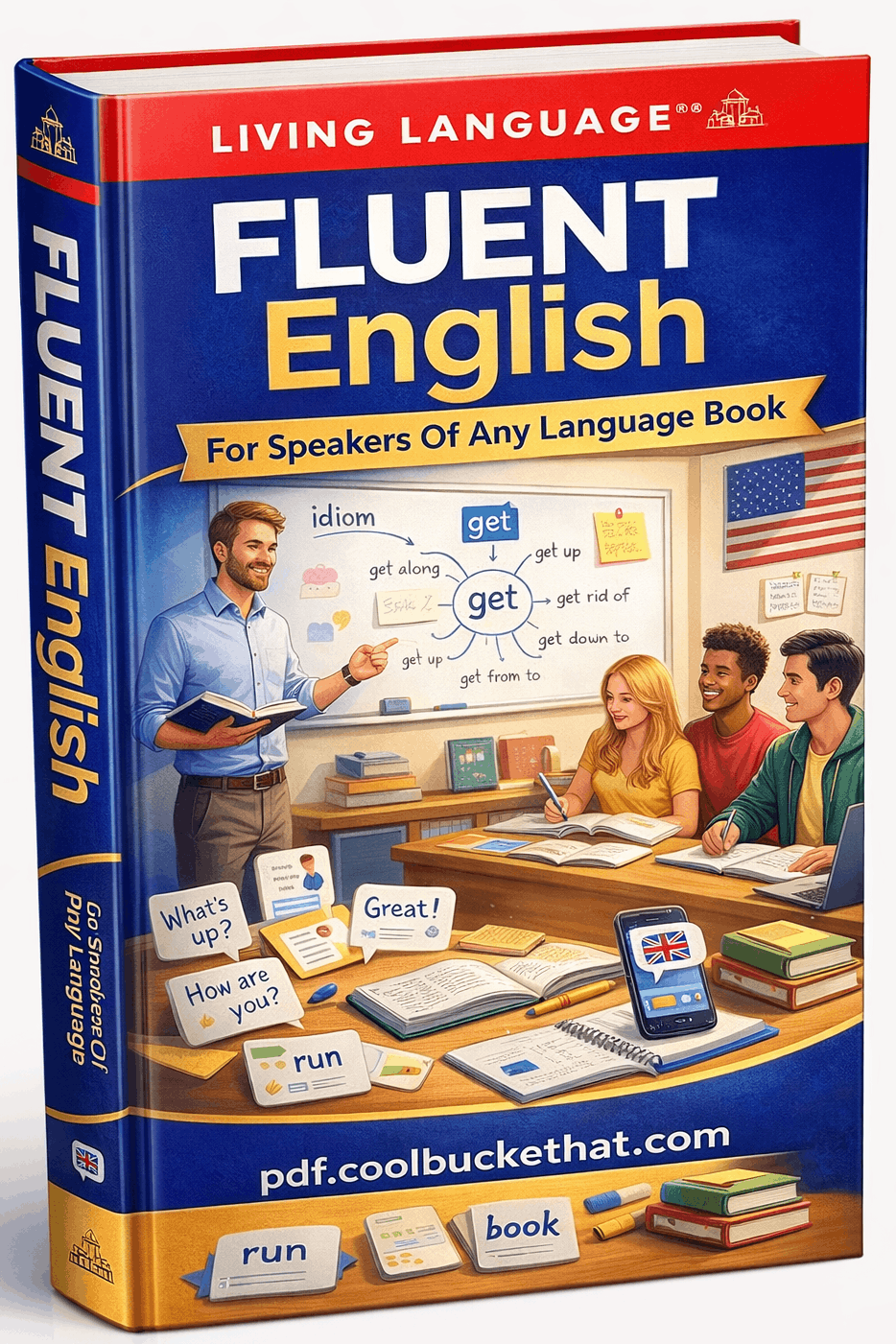 Fluent English For Speakers Of Any Language Book